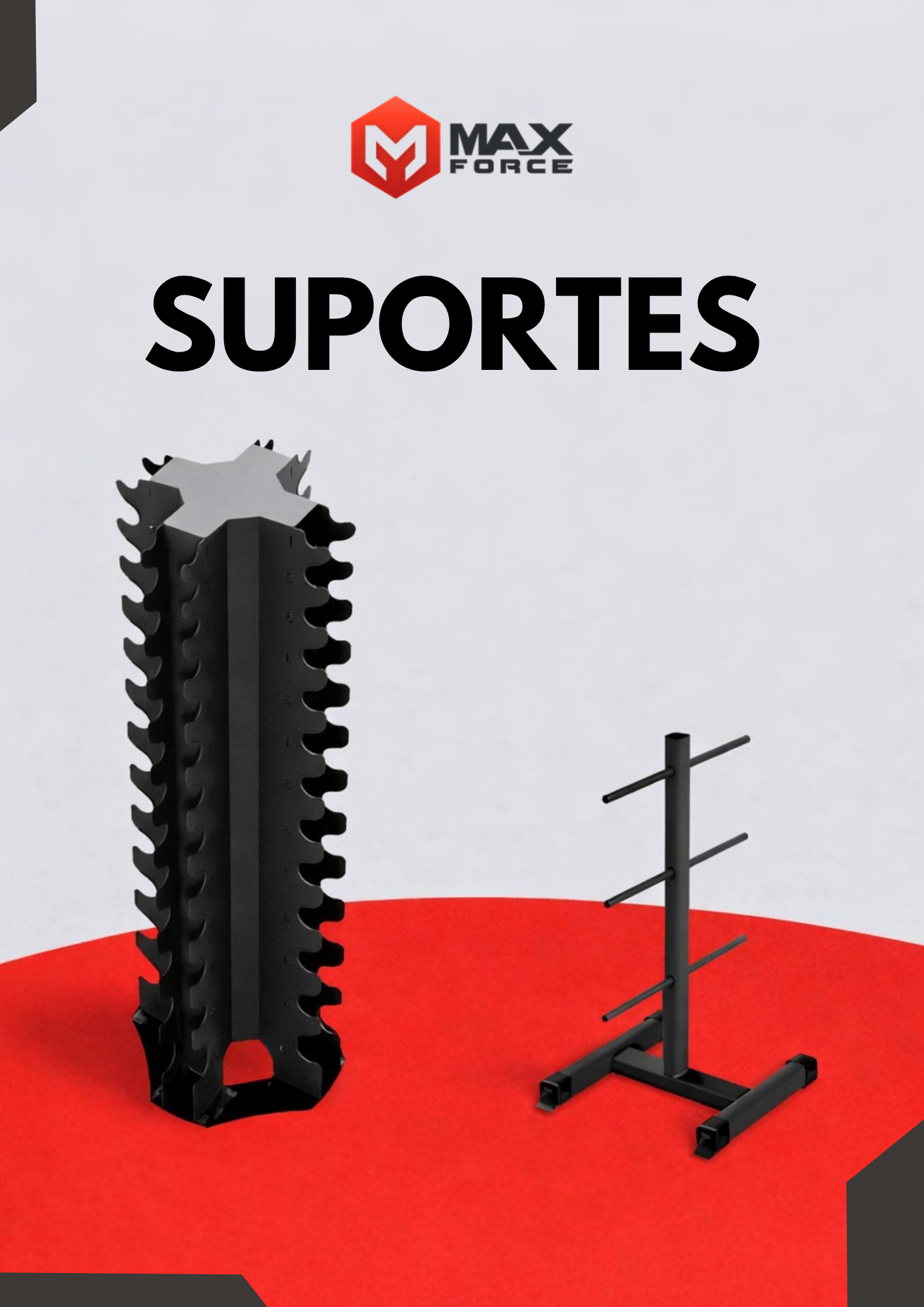 Suportes Max Force